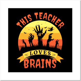 This Teacher Loves Brains Posters and Art